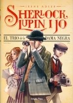 TRIO DE LA DAMA NEGRA, EL (SHERLOCK, LUPIN I JO 1). ED. ESPECIAL | 9788490577912 | ADLER, IRENE | Llibreria Drac - Llibreria d'Olot | Comprar llibres en català i castellà online