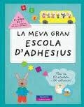 MEVA GRAN ESCOLA D'ADHESIUS, LA | 9788415807452 | AADD | Llibreria Drac - Llibreria d'Olot | Comprar llibres en català i castellà online