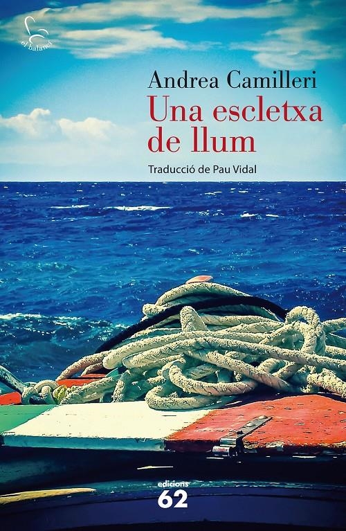 ESCLETXA DE LLUM, UNA | 9788429772197 | CAMILLERI, ANDREA | Llibreria Drac - Llibreria d'Olot | Comprar llibres en català i castellà online