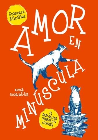 AMOR EN MINÚSCULA | 9788494261763 | MIRALLES, FRANCESC | Llibreria Drac - Librería de Olot | Comprar libros en catalán y castellano online