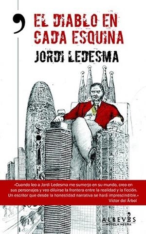 DIABLO EN CADA ESQUINA, EL | 9788415900863 | LEDESMA, JORDI | Llibreria Drac - Llibreria d'Olot | Comprar llibres en català i castellà online