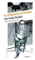 RELIGIÓN DE MI TIEMPO, LA | 9788416112784 | PASOLINI, PIER PAOLO | Llibreria Drac - Llibreria d'Olot | Comprar llibres en català i castellà online