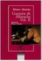 GUZMAN DE ALFARACHE VOL II | 9788497406789 | ALEMAN, MATEO | Llibreria Drac - Librería de Olot | Comprar libros en catalán y castellano online