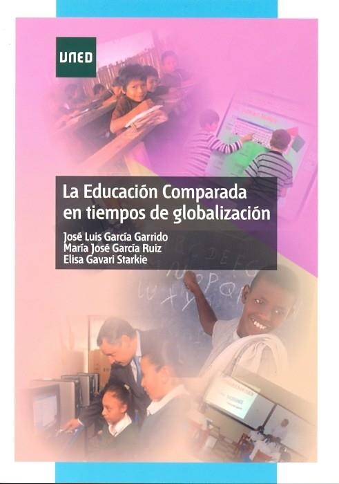 EDUCACIÓN COMPARADA EN TIEMPOS DE GLOBALIZACIÓN, LA | 9788436264296 | GARCÍA GARRIDO, JOSÉ LUIS | Llibreria Drac - Llibreria d'Olot | Comprar llibres en català i castellà online