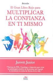 GRAN LIBRO ROJO PARA MULTIPLICAR LA CONFIANZA EN TI MISMO, EL | 9788492892525 | JUNIOR, JARRETT | Llibreria Drac - Llibreria d'Olot | Comprar llibres en català i castellà online