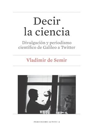 DECIR LA CIENCIA | 9788447539079 | DE SEMIR, VLADIMIR | Llibreria Drac - Llibreria d'Olot | Comprar llibres en català i castellà online