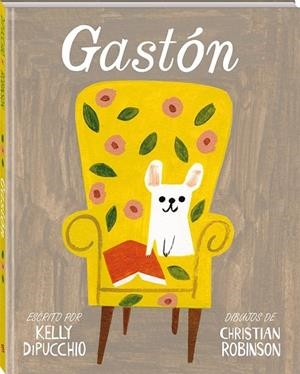 GASTÓN | 9788494267161 | DIPUCCHIO, KELLY | Llibreria Drac - Librería de Olot | Comprar libros en catalán y castellano online