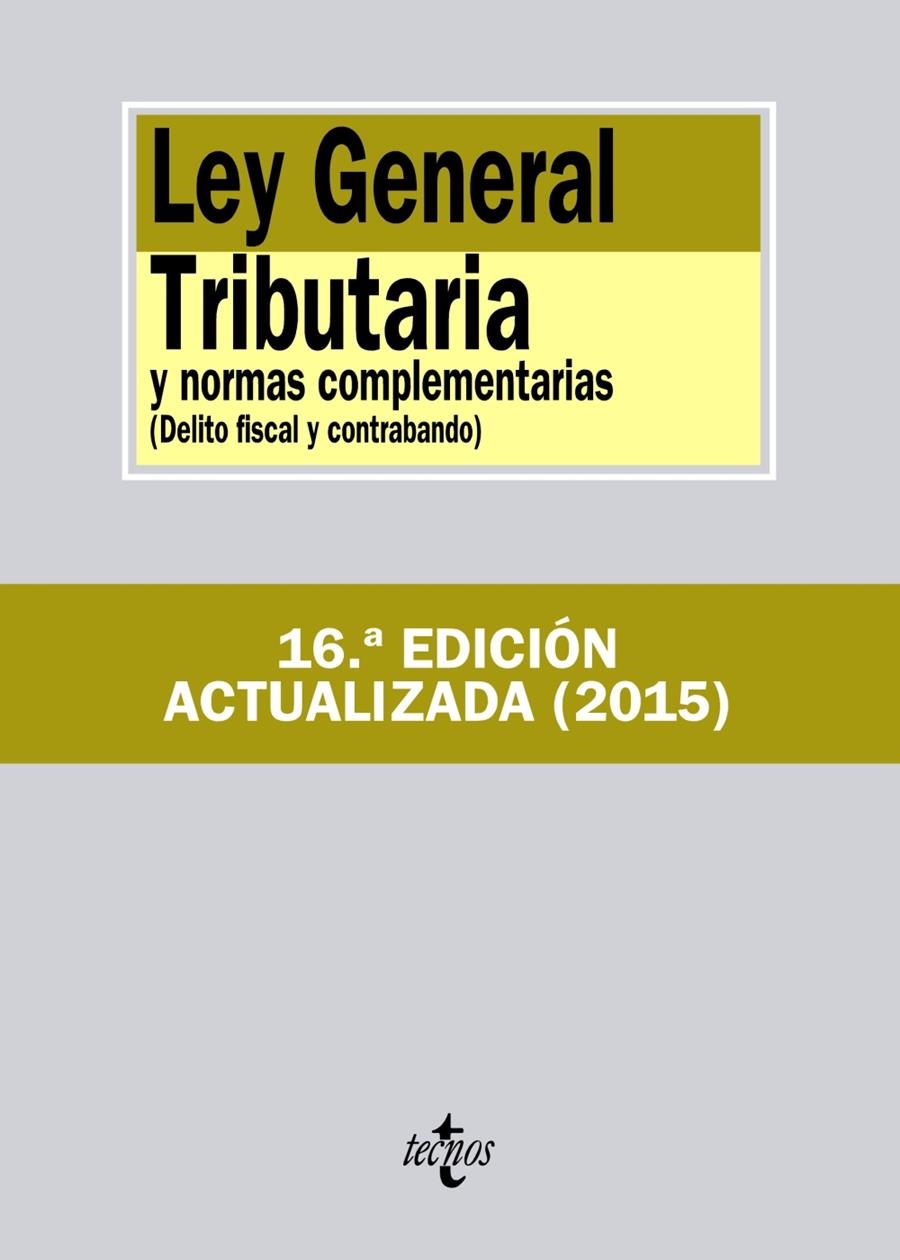 LEY GENERAL TRIBUTARIA Y NORMAS COMPLEMENTARIAS (16ª EDICION) | 9788430963591 | VV.AA. | Llibreria Drac - Llibreria d'Olot | Comprar llibres en català i castellà online