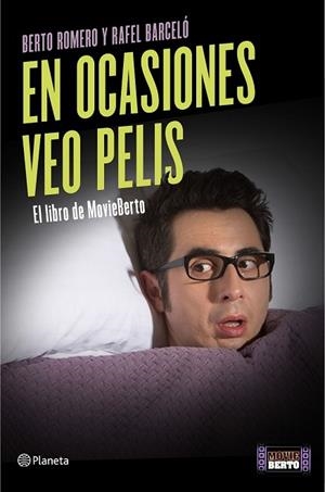 EN OCASIONES VEO PELIS | 9788408139430 | ROMERO, BERTO ; BARCELÓ, RAFEL | Llibreria Drac - Llibreria d'Olot | Comprar llibres en català i castellà online