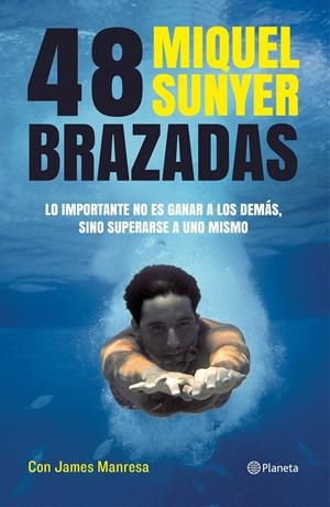 48 BRAZADAS | 9788408112075 | SUNYER, MIQUEL | Llibreria Drac - Llibreria d'Olot | Comprar llibres en català i castellà online