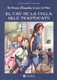 CAS DE LA COLLA DELS TRASTOCATS, EL  | 9788484128397 | FERNANDEZ, NOEMI ; AGUILERA, CRISTINA | Llibreria Drac - Llibreria d'Olot | Comprar llibres en català i castellà online