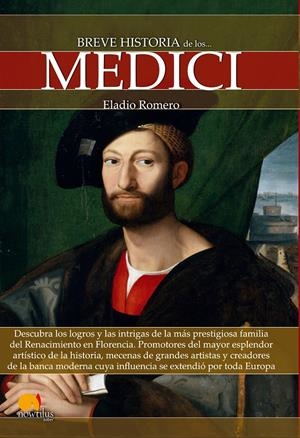 BREVE HISTORIA DE LOS MEDICI | 9788499676746 | ROMERO, ELADIO | Llibreria Drac - Llibreria d'Olot | Comprar llibres en català i castellà online