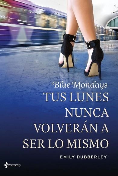 BLUE MONDAYS | 9788408139324 | DUBBERLEY, EMILY | Llibreria Drac - Llibreria d'Olot | Comprar llibres en català i castellà online