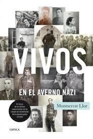 VIVOS EN EL AVERNO NAZI | 9788498928259 | LLOR, MONTSERRAT | Llibreria Drac - Llibreria d'Olot | Comprar llibres en català i castellà online