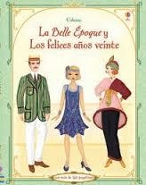 BELLE EPOQUE Y LOS FELICES AÑOS VEINTE, LA | 9781409589655 | BONE, EMILY | Llibreria Drac - Llibreria d'Olot | Comprar llibres en català i castellà online