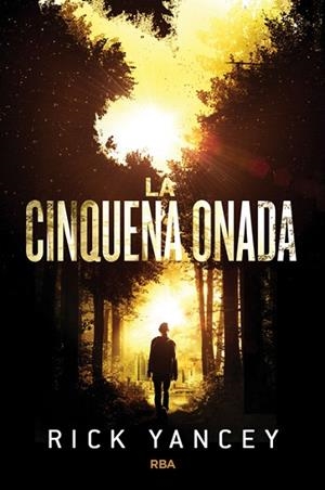 CINQUENA ONADA, LA (LA CINQUENA ONADA 1) | 9788427208636 | YANCEY, RICK | Llibreria Drac - Llibreria d'Olot | Comprar llibres en català i castellà online