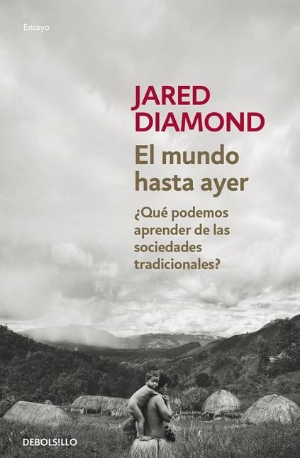 MUNDO HASTA AYER, EL | 9788490624548 | DIAMOND, JARED | Llibreria Drac - Llibreria d'Olot | Comprar llibres en català i castellà online