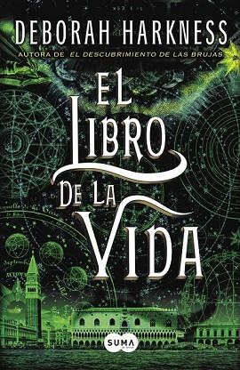 LIBRO DE LA VIDA, EL (EL DESCUBRIMIENTO DE LAS BRUJAS 3) | 9788483657591 | HARKNESS, DEBORAH | Llibreria Drac - Llibreria d'Olot | Comprar llibres en català i castellà online