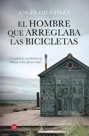 HOMBRE QUE ARREGLABA LAS BICICLETAS, EL | 9788466328692 | GIL, ANGEL | Llibreria Drac - Librería de Olot | Comprar libros en catalán y castellano online