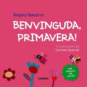 BENVINGUDA, PRIMAVERA! | 9788498259858 | NAVARRO, ÀNGELS | Llibreria Drac - Llibreria d'Olot | Comprar llibres en català i castellà online