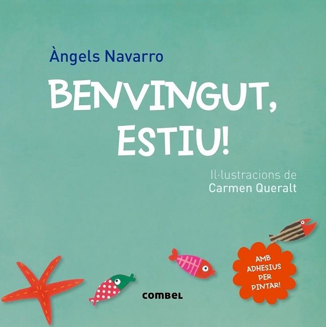 BENVINGUT, ESTIU! | 9788498259872 | NAVARRO, ÀNGELS | Llibreria Drac - Llibreria d'Olot | Comprar llibres en català i castellà online