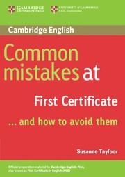 COMMON MISTAKES AT FIRST CERTIFICATE AND HOW TO AVOID THEM | 9780521520621 | TAYFOOR, SUSANNE | Llibreria Drac - Llibreria d'Olot | Comprar llibres en català i castellà online