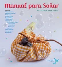 MANUAL PARA SOÑAR | 9788494151347 | AAVV | Llibreria Drac - Llibreria d'Olot | Comprar llibres en català i castellà online