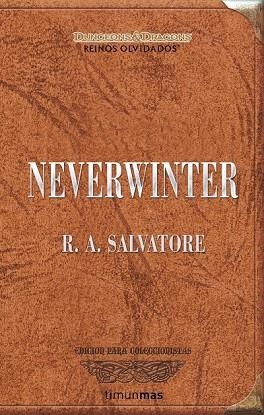 NEVERWINTER  (EDICION PARA COLECCIONISTAS) | 9788448021313 | SALVATORE, R.A. | Llibreria Drac - Llibreria d'Olot | Comprar llibres en català i castellà online