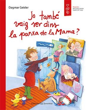 JO TAMBÉ VAIG SER DINS LA PANXA DE LA MAMA? | 9788426141316 | GEISLER, DAGMAR | Llibreria Drac - Llibreria d'Olot | Comprar llibres en català i castellà online