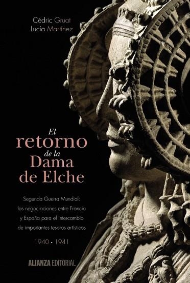 RETORNO DE LA DAMA DE ELCHE, EL | 9788420697468 | GRUAT, CÉDRIC ; MARTÍNEZ, LUCÍA | Llibreria Drac - Llibreria d'Olot | Comprar llibres en català i castellà online