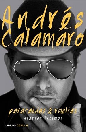 PARACAÍDAS Y VUELTAS | 9788448021320 | CALAMARO, ANDRÉS | Llibreria Drac - Llibreria d'Olot | Comprar llibres en català i castellà online