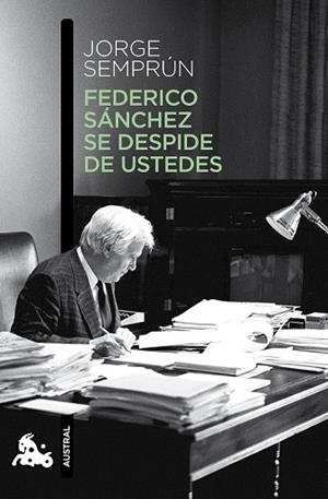 FEDERICO SÁNCHEZ SE DESPIDE DE USTEDES | 9788490660621 | SEMPRÚN, JORGE | Llibreria Drac - Llibreria d'Olot | Comprar llibres en català i castellà online