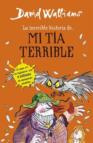 INCREÍBLE HISTORIA DE MI TÍA TERRIBLE, LA | 9788490434178 | WALLIAMS, DAVID | Llibreria Drac - Llibreria d'Olot | Comprar llibres en català i castellà online