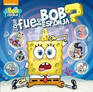 QUÉ FUE DE BOB ESPONJA? (BOB ESPONJA. PRIMERAS LECTURAS 1) | 9788448842673 | NICKELODEON | Llibreria Drac - Llibreria d'Olot | Comprar llibres en català i castellà online