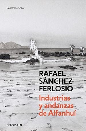 INDUSTRIAS Y ANDANZAS DE ALFANHUÍ | 9788490627204 | SANCHEZ, RAFAEL | Llibreria Drac - Llibreria d'Olot | Comprar llibres en català i castellà online