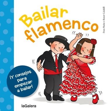 BAILAR FLAMENCO | 9788424654658 | NUÑO, FRAN | Llibreria Drac - Librería de Olot | Comprar libros en catalán y castellano online