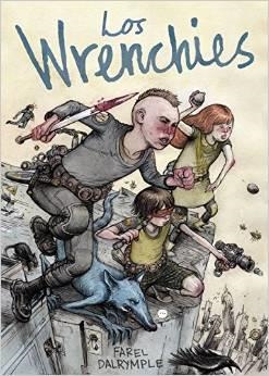 WRENCHIES, LOS | 9788494316227 | DALRYMPLE, FAREL | Llibreria Drac - Llibreria d'Olot | Comprar llibres en català i castellà online