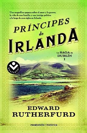 PRÍNCIPES DE IRLANDA (SAGA DE DUBLÍN 1) | 9788415729945 | RUTHERFURD, EDWARD | Llibreria Drac - Llibreria d'Olot | Comprar llibres en català i castellà online