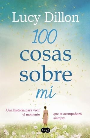 CIEN COSAS SOBRE MÍ | 9788483657225 | DILLON, LUCY | Llibreria Drac - Llibreria d'Olot | Comprar llibres en català i castellà online