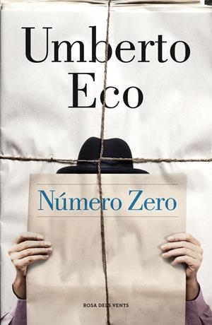 NÚMERO ZERO | 9788415961673 | ECO, UMBERTO | Llibreria Drac - Llibreria d'Olot | Comprar llibres en català i castellà online