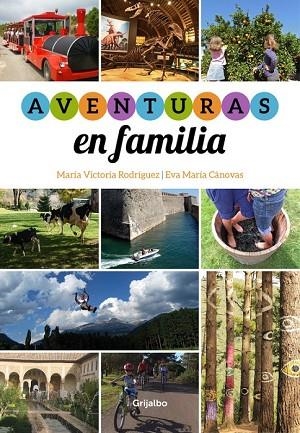 AVENTURAS EN FAMILIA | 9788415989349 | CANOVAS, EVA ; RODRIGUEZ, MARIA VICTORIA | Llibreria Drac - Llibreria d'Olot | Comprar llibres en català i castellà online