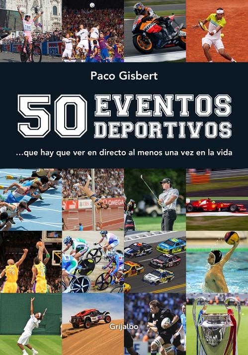 50 EVENTOS DEPORTIVOS | 9788416220304 | GISBERT, PACO | Llibreria Drac - Llibreria d'Olot | Comprar llibres en català i castellà online