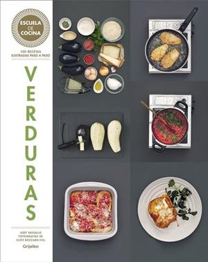 VERDURAS (ESCUELA DE COCINA) | 9788416220427 | VASSALLO, JODY | Llibreria Drac - Llibreria d'Olot | Comprar llibres en català i castellà online