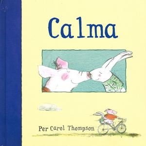 CALMA | 9788494284137 | THOMPSON, CAROL | Llibreria Drac - Llibreria d'Olot | Comprar llibres en català i castellà online