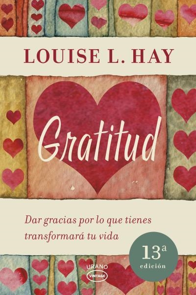 GRATITUD | 9788479538200 | HAY, LOUISE L. | Llibreria Drac - Llibreria d'Olot | Comprar llibres en català i castellà online