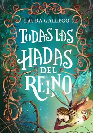 TODAS LAS HADAS DEL REINO | 9788490433713 | GALLEGO, LAURA | Llibreria Drac - Llibreria d'Olot | Comprar llibres en català i castellà online