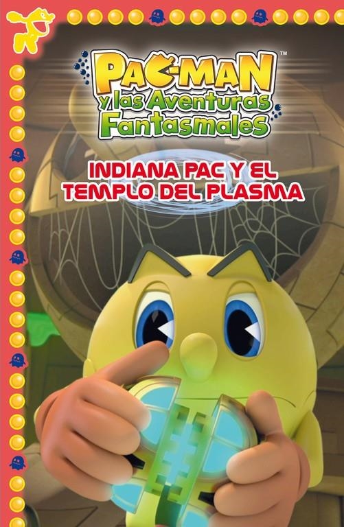 INDIANA PAC Y EL TEMPLO DEL PLASMA (PAC-MAN. PRIMERAS LECTURAS 5) | 9788448843496 | AA. DD. | Llibreria Drac - Llibreria d'Olot | Comprar llibres en català i castellà online