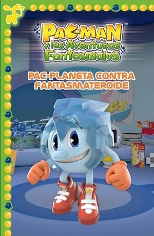 PAC-PLANETA CONTRA FANTASMATEROIDE (PAC-MAN. PRIMERAS LECTURAS 6) | 9788448843502 | AA. DD. | Llibreria Drac - Llibreria d'Olot | Comprar llibres en català i castellà online