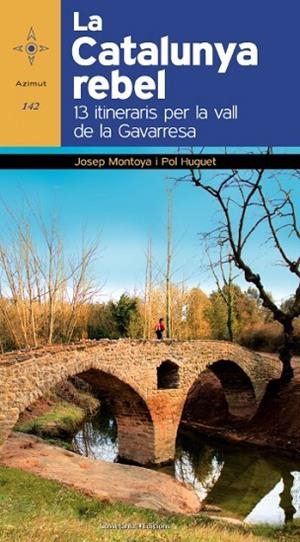 CATALUNYA REBEL, LA | 9788490343043 | HUGUET, POL ; MONTONYA, JOSEP | Llibreria Drac - Llibreria d'Olot | Comprar llibres en català i castellà online