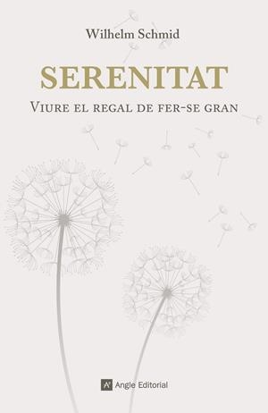 SERENITAT | 9788416139422 | SCHMID, WILHELM | Llibreria Drac - Llibreria d'Olot | Comprar llibres en català i castellà online